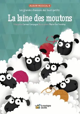 La Laine Des Moutons : Les Grandes Chansons Des Tout-Petits - La Laine Des Moutons: Les Grandes Chansons Des Tout-Petits