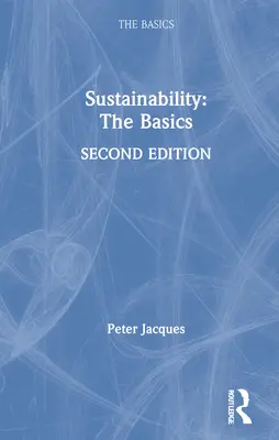 Durabilité : L'essentiel : L'essentiel - Sustainability: The Basics: The Basics