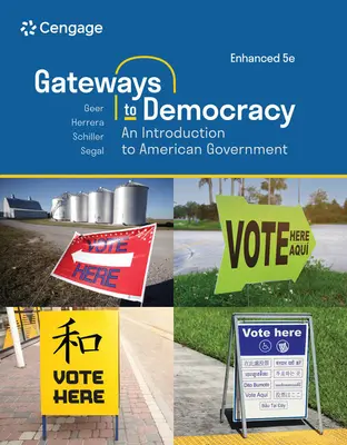 Les portes de la démocratie : Une introduction au gouvernement américain, enrichie - Gateways to Democracy: An Introduction to American Government, Enhanced