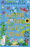 Xanthe et la couronne de rubis - Xanthe & the Ruby Crown