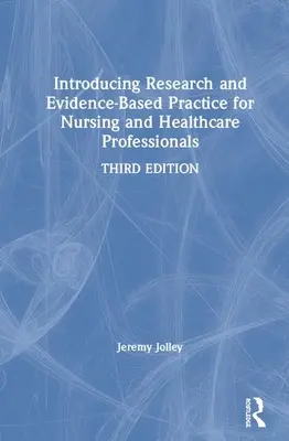 Introduction à la recherche et à la pratique fondée sur des données probantes pour les infirmières et les professionnels de la santé - Introducing Research and Evidence-Based Practice for Nursing and Healthcare Professionals