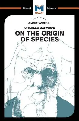 Analyse de L'origine des espèces de Charles Darwin - An Analysis of Charles Darwin's On the Origin of Species