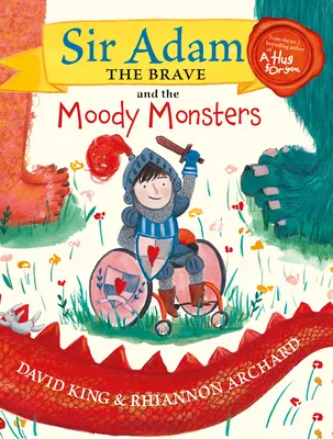 Sir Adam le courageux et les monstres lunatiques - Sir Adam the Brave and the Moody Monsters