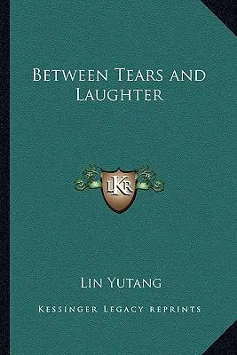 Entre larmes et rires - Between Tears and Laughter