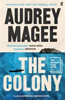 Colony - En lice pour le Booker Prize 2022 - Colony - Longlisted for the Booker Prize 2022