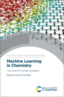 Apprentissage automatique en chimie : L'impact de l'intelligence artificielle - Machine Learning in Chemistry: The Impact of Artificial Intelligence