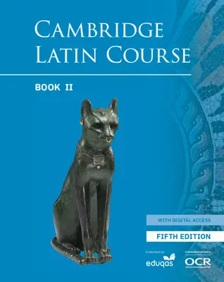 Cambridge Latin Course Student Book 2 with Digital Access (5 Years) 5ème édition - Cambridge Latin Course Student Book 2 with Digital Access (5 Years) 5th Edition