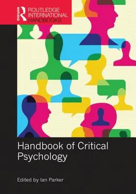 Manuel de psychologie critique - Handbook of Critical Psychology