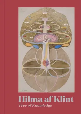 Hilma AF Klint : L'arbre de la connaissance - Hilma AF Klint: Tree of Knowledge