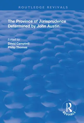 La province de la jurisprudence déterminée par John Austin - The Province of Jurisprudence Determined by John Austin