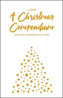 Compendium de Noël - Découvrez les anciens et les nouveaux Noël - Christmas Compendium - Discover Christmas Old & New