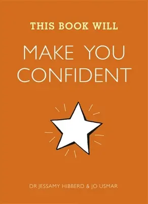 Ce livre vous donnera confiance en vous - This Book Will Make You Confident