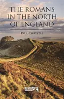 Les Romains dans le nord de l'Angleterre - Romans in the North of England