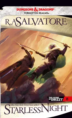 La nuit sans étoiles : La légende de Drizzt - Starless Night: The Legend of Drizzt