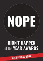 Didn't Happen of the Year Awards - The Official Book - Exposing a world of online exaggeration (en anglais) - Didn't Happen of the Year Awards - The Official Book - Exposing a world of  online exaggeration