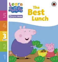 Apprendre avec Peppa Niveau 3 Livre 7 - Le meilleur déjeuner (Phonics Reader) - Learn with Peppa Phonics Level 3 Book 7 - The Best Lunch (Phonics Reader)