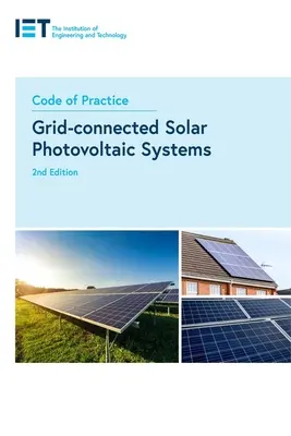 Code de bonne pratique pour les systèmes solaires photovoltaïques raccordés au réseau - Code of Practice for Grid-Connected Solar Photovoltaic Systems