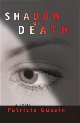 L'ombre de la mort : Un thriller de Laura Nelson - Volume 1 - Shadow of Death: A Laura Nelson Thrillervolume 1