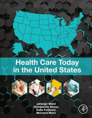 Les soins de santé aujourd'hui aux États-Unis - Health Care Today in the United States