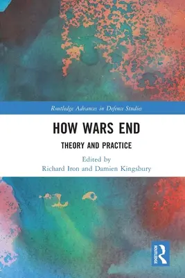 Comment les guerres se terminent : Théorie et pratique - How Wars End: Theory and Practice