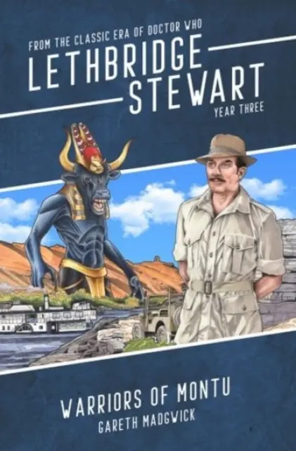 Lethbridge-Stewart : Guerriers de Montu - Lethbridge-Stewart: Warriors of Montu