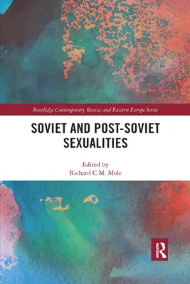 Sexualités soviétiques et post-soviétiques - Soviet and Post-Soviet Sexualities