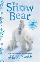 L'ourson des neiges : édition du 10e anniversaire - Snow Bear 10th Anniversary Edition