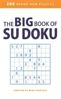 Le grand livre du Su Doku - Big Book of Su Doku