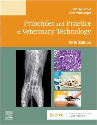 Principes et pratique de la technologie vétérinaire - Principles and Practice of Veterinary Technology