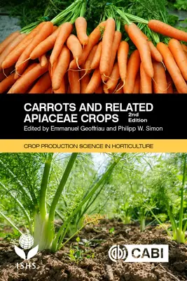 Carottes et cultures apparentées des Apiacées - Carrots and Related Apiaceae Crops