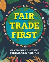 Le commerce équitable d'abord - Fair Trade First