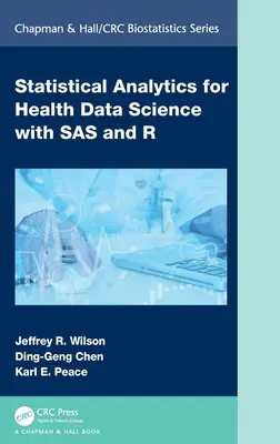 Analyse statistique pour la science des données de santé avec SAS et R - Statistical Analytics for Health Data Science with SAS and R