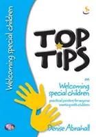 Conseils pour l'accueil d'enfants spéciaux - Top Tips on Welcoming Special Children