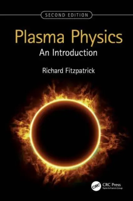 Physique des plasmas : Introduction - Plasma Physics: An Introduction