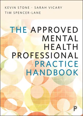 Le manuel de pratique des professionnels de la santé mentale agréés - The Approved Mental Health Professional Practice Handbook