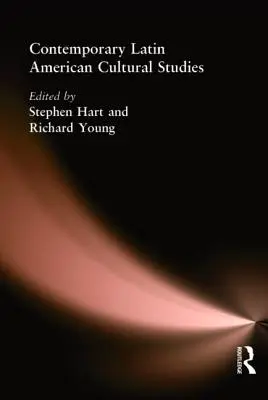 Études culturelles latino-américaines contemporaines - Contemporary Latin American Cultural Studies