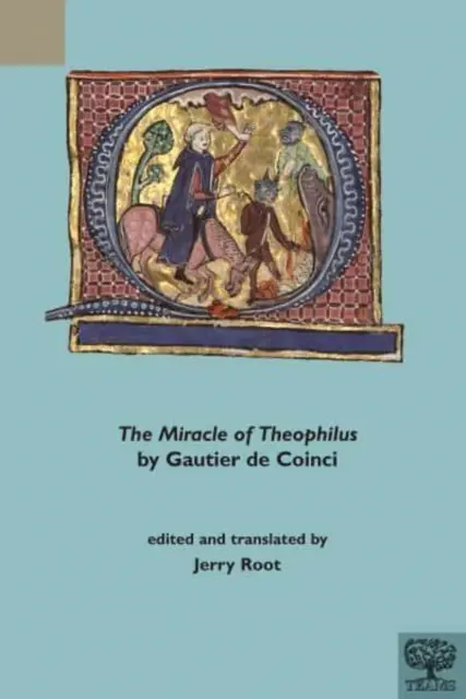 Le miracle de Théophile par Gautier de Coinci - The Miracle of Theophilus by Gautier de Coinci