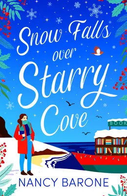 La neige tombe sur Starry Cove - Snow Falls Over Starry Cove