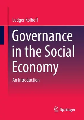 La gouvernance dans l'économie sociale : Une introduction - Governance in the Social Economy: An Introduction