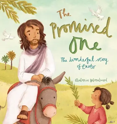 Le promis : la merveilleuse histoire de Pâques - The Promised One: The Wonderful Story of Easter