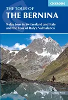 Tour de la Bernina - Circuit de 9 jours en Suisse et en Italie et Tour du Valmalenco en Italie - Tour of the Bernina - 9 day tour in Switzerland and Italy and Tour of Italy's Valmalenco