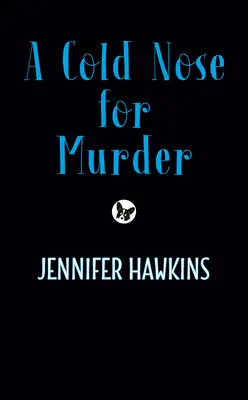 Un nez froid pour le meurtre - A Cold Nose for Murder