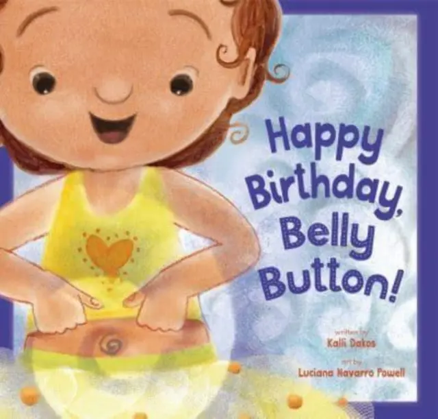 Joyeux anniversaire, le nombril ! - Happy Birthday, Belly Button!