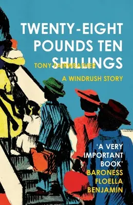 Vingt-huit livres et dix shillings - L'histoire de Windrush - Twenty-Eight Pounds Ten Shillings- A Windrush Story