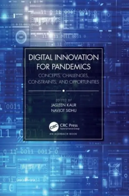 Innovation numérique pour les pandémies : Concepts, défis, contraintes et opportunités - Digital Innovation for Pandemics: Concepts, Challenges, Constraints, and Opportunities