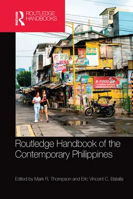 Routledge Handbook of the Contemporary Philippines (en anglais) - Routledge Handbook of the Contemporary Philippines