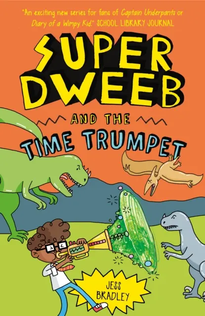 Super Dweeb et la trompette du temps - Super Dweeb and the Time Trumpet