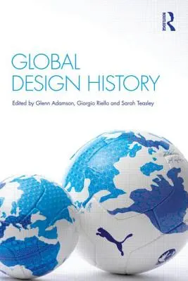 L'histoire du design mondial - Global Design History