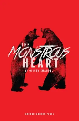 Le cœur monstrueux - The Monstrous Heart