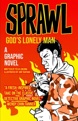 Sprawl : L'homme seul de Dieu : Un roman graphique - Sprawl: God's Lonely Man: A Graphic Novel